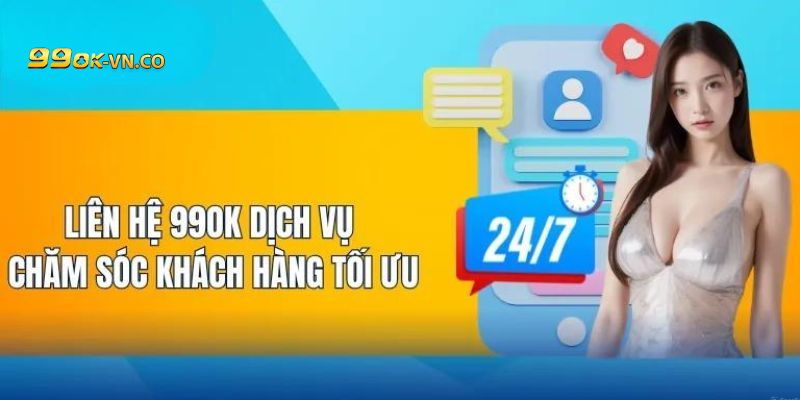 Cách Thức Liên Hệ 99ok Cực Nhanh Chóng Và Tiện Lợi 2 liên hệ 99ok