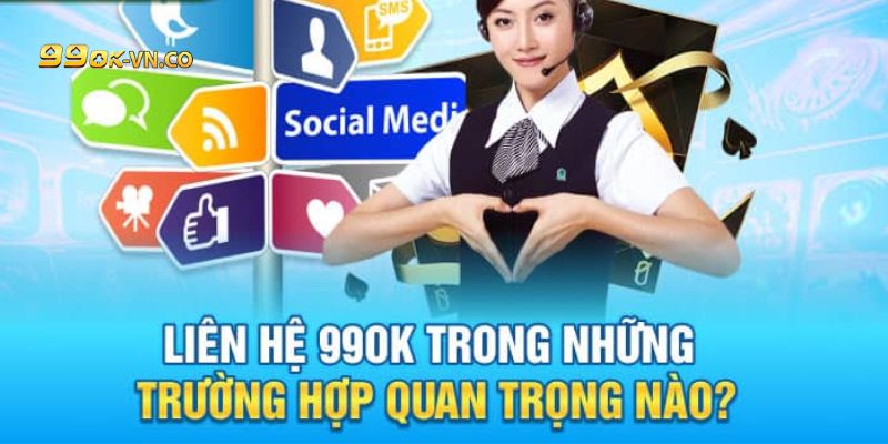 Cách Thức Liên Hệ 99ok Cực Nhanh Chóng Và Tiện Lợi 1 lien he 99ok 2