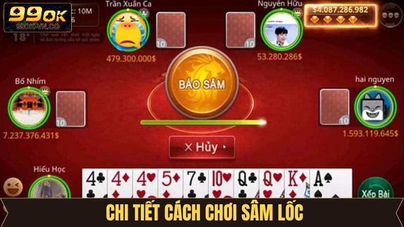 Những nguyên tắc đơn giản nhất về cách chơi sâm lốc